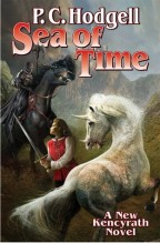 cover for Sea of Time by P.C. Hodgell. In the foreground, a white unicorn rounds furiously next to a white girl in a red tunic holding a large broadsword. They are turning to face an armored skeleton in a black cloak and wielding a large ax, while riding a skeletal black horse. 