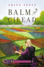 Cover for Balm of Gilead by Adina Senft.