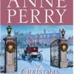 Starred Review: A Christmas Return by Anne Perry