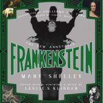 Review: The New Annotated Frankenstein edited by Leslie S. Klinger