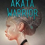 Review: Akata Warrior by Nnedi Okorafor