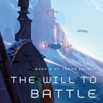 Review: The Will to Battle by Ada Palmer