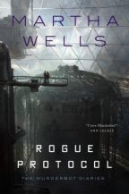 Cover of Rogue Protocol by Martha Wells.