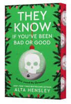 THEY KNOW IF YOU'VE BEEN BAD OR GOOD by Alta Hensley