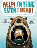 Review: HELP, I’M BEING EATEN BY A BEAR! by Neil Sharpson