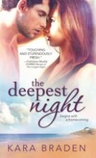 The Deepest Night by Kara Braden