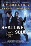 Review: Shadowed Souls by Jim Butcher and Kerrie L. Hughes