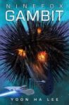 Review: Ninefox Gambit by Yoon Ha Lee