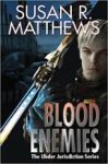 Review: Blood Enemies by Susan R. Matthews
