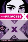 Review: I Am Princess X by Cherie Priest