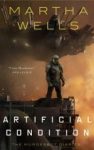 Review: Artificial Condition by Martha Wells